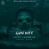 About Gun Wife Song