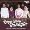 About Raya Yang Bahagia Song