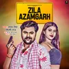 About Zila Azamgarh Song