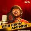 RCB ESCN Anthem