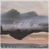 About Just like me Song