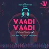 About Vaadi Vaadi Song