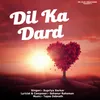 About Dil Ka Dard Song