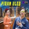 About Piran Uleq Song