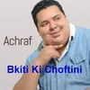 Bkiti Ki Choftini