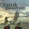 About Ratok Pasaman Song