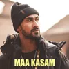About Maa Kasam Song
