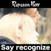About Say recognize Song