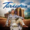 About Türkıstan Song