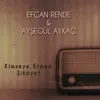 About Kimseye Etmem Şikâyet Song