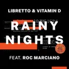 About Rainy Nights Song