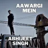 About Aawargi Mein Song