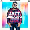 About Jatt Jugadi 2 Song