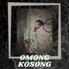 Omong Kosong