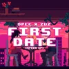 FIRST DATE (Speed Up)