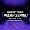 DANGDUT REMIX PECAH SERIBU