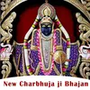 New Charbhuja Ji Bhajan