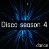 Disco season 4 Dance