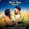 About Tere Ton Umeed Song