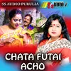 About CHATA FUTAI ACHE Song