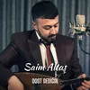 About Dost Dediğin Song