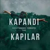 Kapandı Kapılar