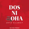 About Dos Ni Roha Song