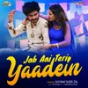 About Jab Aai Teri Yaadein Song