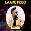 About Laake Pegg Song