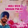 About Jholi Vich Shagan Pua Ke Song