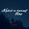 Kaabil-E-Tareef Rap