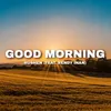 About Good Morning Song