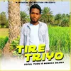About Tire Triyo Song