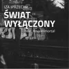 About Świat wyłączony Song