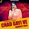 About Chad Gayi Ve Sharate Naal Song