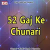 About 52 Gaj Ke Chunari Song