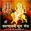 About Maa Katyayani Mool Mantra Song