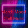 About March Mood Music Song