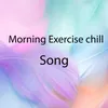 About dancing song Exercise Song