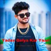 Yadav Gelya Kar Yaari