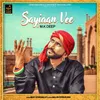 About Sayiaan Vee Song
