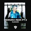 About Pernah Ada, Pt. II Song