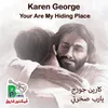 About Your Are My Hiding Place Ya Rab Sakhraty Song