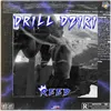 About Drill Dziri Song