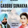 About Gabbru Sunakha Song