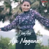 About Aja Ngganali Song