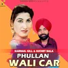 Phullan Wali Car