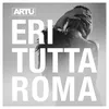 Eri tutta Roma