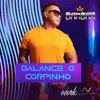 About Balance o Corpinho Song