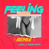 About FEELING REMIX Song